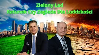 Zielony Ład Ratunek Czy Zagłada Dla Ludzkości prof Mirosław Piotrowski [upl. by Ynnus]