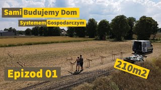 Sami Budujemy Dom Systemem Gospodarczym  Epizod 01 Organizacja i zbrojenie [upl. by Enelyak]