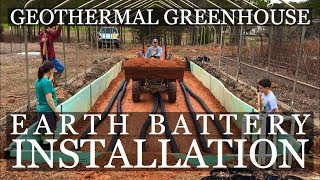 DIY Geothermal Greenhouse Part 4 Earth Battery INSTALLATION [upl. by Ramma]