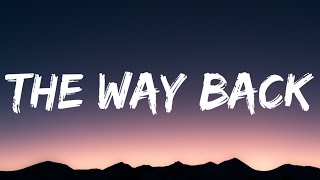 Zach Bryan  The Way Back Lyrics [upl. by Nylia]