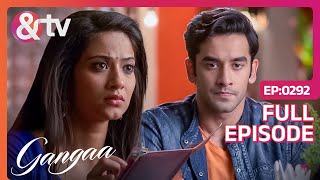 Gangaa और Sagar आए आमनेसामने  Gangaa  Full Ep 292 andtvchannel [upl. by Cinomod]