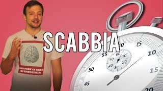 SCABBIA in 60 secondi o meno  Spiegazione [upl. by Paluas]