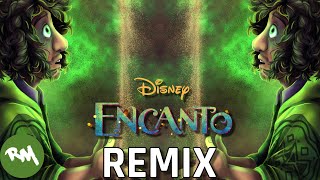 We Dont Talk About Bruno Encanto REMIX [upl. by Iman568]