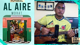 quotAL AIREquot  Morat  Tutorial en Guitarra  Acordes PDF Gratis MoratOficial [upl. by Dorothy]