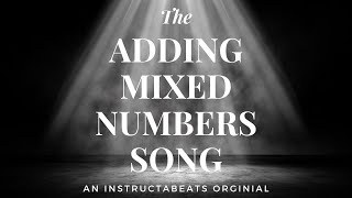 Adding Mixed Numbers An InstructaBeats Original  NF1 [upl. by Retsim]