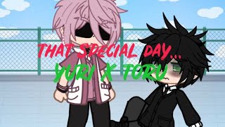 that special day  yuri ayato x toru fujisaki  R A M E N シ [upl. by Bobbe]