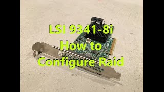 How to configure raid with Dell LSI 93418i Controller Precision T7910 [upl. by Odidnac118]