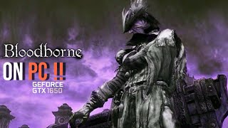 Bloodborne on GTX 1650  PS4 Emulator Delivers Playable PC Experience [upl. by Annai]