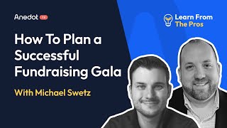 How To Plan a Fundraising Gala Tips and Ideas From a Pro  Anedot [upl. by Imar]