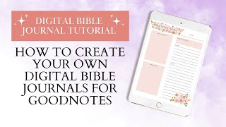 How to Create a Digital Bible Journal for Ipad [upl. by Aiceled]