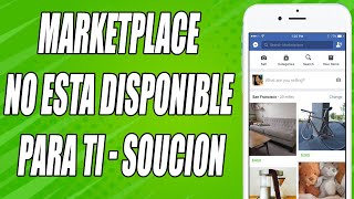 Facebook MarketPlace IS NOT AVAILABLE for YOU SOLUTION [upl. by Perren]