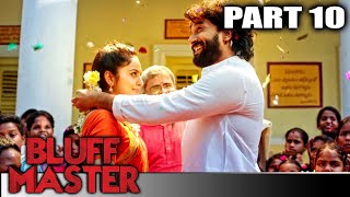 Bluff Master  Part 10 l Satyadev Kancharana Superhit Drama Hindi Dubbed Movie l Nandita Swetha [upl. by Sihon582]