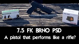 75 FK BRNO PSD  A pistol that performs like a rifle [upl. by Sivar]