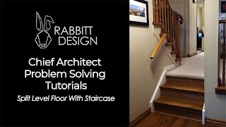 Split Level Floor With Staircase Tutorial For BeginnersChief Architect X12 [upl. by Voltz]