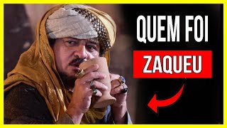 Quem Foi Zaqueu Na Bíblia  A História De Zaqueu [upl. by Oicaro268]