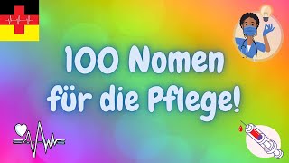 Deutsch lernen für die Pflege Die 100 Substantive die du kennen musst 🏥📚✨ [upl. by Lennahs]