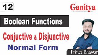 Disjunctive Normal Form  DNF  Conjuctive Normal Form  CNF  With Examples  Boolean Functions [upl. by Arit]