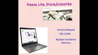 Lenovo Ideapad 32015ikb Replace Harddrive amp Memory [upl. by Norrag]