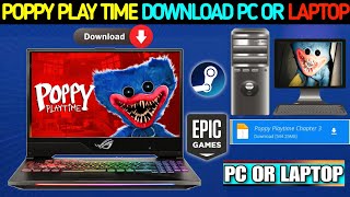 How To Download Poppy Horror Game In PCLAPTOP 2025  POPPY PLAYTIME DOWNLOAD FREE [upl. by Kellda]