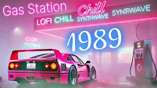 ＧＡＳ ＳＴＡＴＩＯＮ  Lofi Synthwave  Retrowave Music [upl. by Sheepshanks]