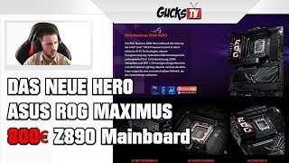 DAS NEUE HERO 800€ 🤨 Z890 Mainboard für Intel Arrow Lake NitroPath 110A Phasen ASUS ROG MAXIMUS [upl. by Etnuahs]