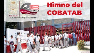 Himno del COBATAB [upl. by Stanwood804]