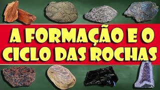 Entenda o que é e como ocorre a formação e o ciclo das rochas Geologia [upl. by Burroughs]