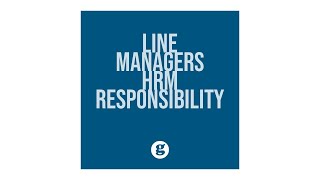 Line Managers HRM Responsibilities [upl. by Stephine]