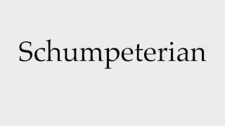 How to Pronounce Schumpeterian [upl. by Eckhardt]