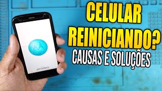 Celular Reiniciando Sozinho Como Resolver Causas e Soluções [upl. by Aisyla]