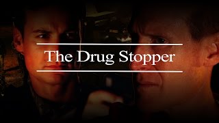 The Drug Stopper Short Film [upl. by Elyrehc374]