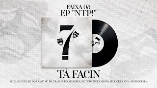 MC IG Mc Davi Mc Don Juan  Tá Facin Áudio Oficial EP quotNTPquot Dj Vida Dj Nenê Dj Oreia [upl. by Gerstner926]