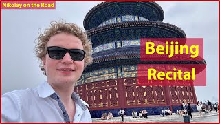 China Tour 2024  Beijing Recital 🇨🇳 Nikolay on the Road [upl. by Lietman]