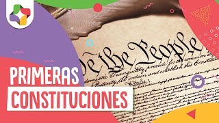 ¿Cómo eran las primeras Constituciones [upl. by Ijok749]