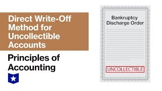 Direct WriteOff Method for Uncollectible Accounts  Principles of Accounting [upl. by Penn931]