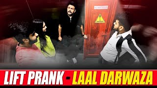 Lift Prank  Laal Darwaza  RJ Naved [upl. by Dracir]