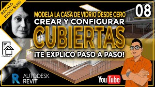 CREAR Y CONFIGURAR CUBIERTAS  REVIT ARQUITECTURA DESDE CERO CASA DE VIDRIO  REGALO 1000 SUBS 😱✅ [upl. by Fanning]