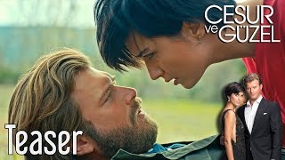 Cesur ve GÃ¼zel Teaser [upl. by Hein]