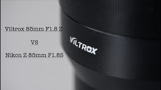 Viltrox 85mm F18 Z VS Nikon 85mm F18S Picture quality  Autofocus  Build quality [upl. by Sumetra]