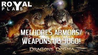 Dragons Dogma Dark Arisen  As melhores ArmorsWeapons do Game [upl. by Eetnahs]