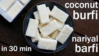 coconut burfi recipe  nariyal barfi  coconut barfi  नारियल की बर्फी  thengai burfi [upl. by Barret]