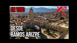 Cazando La Historia en Vivo Desde Ramos Arizpe [upl. by Lesoj]