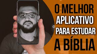 O MELHOR APLICATIVO PARA ESTUDAR A BÍBLIA I DICA TEOLÓGICA [upl. by Skill762]