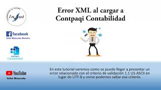 Error XML US ASCII al cargar a Contpaqi Contabilidad [upl. by Halfdan116]