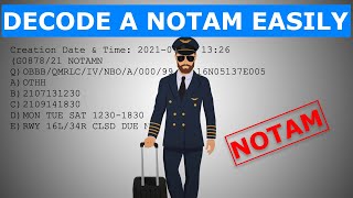 HOW TO DECODE NOTAMs  NOTAMs Explained For Pilots [upl. by Aek]