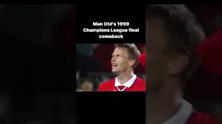 Manchester United’s 1999 iconic Champions League final comeback shorts manchesterunited viral [upl. by Kcyred67]