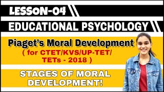 Piagets Moral Development  Stages of Moral Development  for CTETDSSSBKVSUPTET  2018 [upl. by Huttan910]