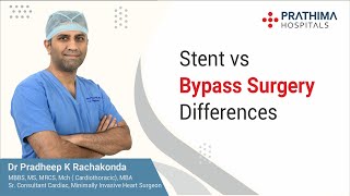 Stent Vs Bypass Surgery Differences  Explained by Dr Pradheep K Rachakonda Sr CTVS Surgeon [upl. by Katerina479]