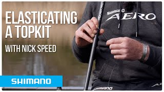 How to Elasticating a Topkit  The Nick Speed Way  Pole fishing tips [upl. by Alel]