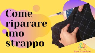 COME RIPARARE UNO STRAPPO AI PANTALONIHow to repair a tear to pants [upl. by Dielle]